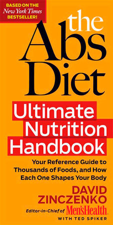 The Abs Diet Ultimate Nutrition Handbook by David Zinczenko and Ted Spiker