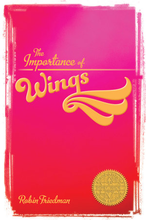 The Importance of Wings by Robin Friedman