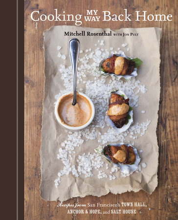 Cooking My Way Back Home by Mitchell Rosenthal and Jon Pult