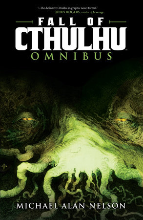 Fall of Cthulhu Omnibus by Michael Alan Nelson