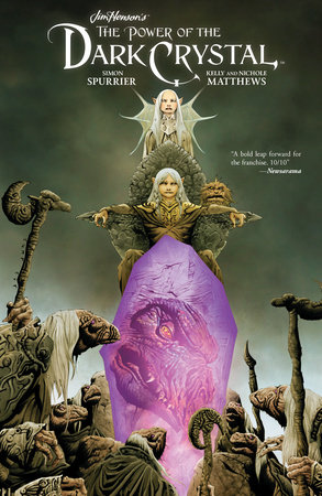 Jim Henson's The Power of the Dark Crystal Vol. 1 by Simon Spurrier