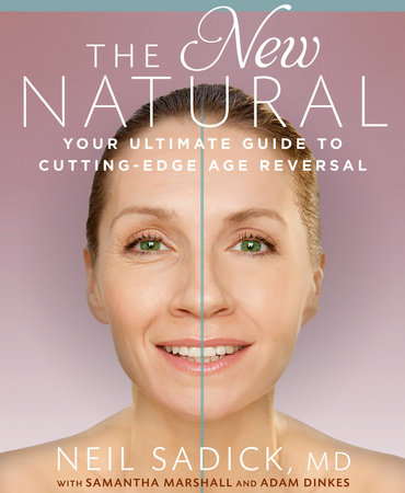 The New Natural by Neil Sadick, Samantha Marshall and Adam Dinkes