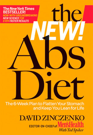 The New Abs Diet by David Zinczenko and Ted Spiker