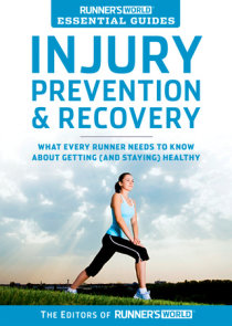 Runner's World Essential Guides: Injury Prevention & Recovery
