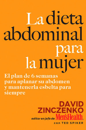 La Dieta Abdominal Para la Mujer by David Zinczenko and Ted Spiker