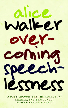Overcoming Speechlessness by Alice Walker