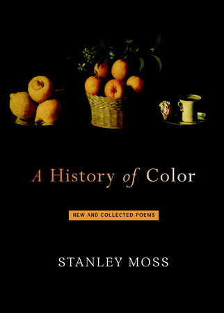 A History of Color by Stanley Moss
