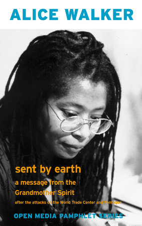 Sent by Earth by Alice Walker