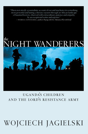 The Night Wanderers by Wojciech Jagielski