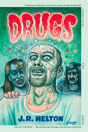 Drugs by J. R. Helton