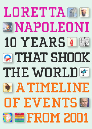10 Years That Shook the World by Loretta Napoleoni