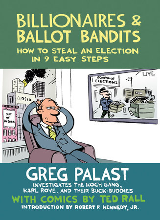 Billionaires & Ballot Bandits by Greg Palast