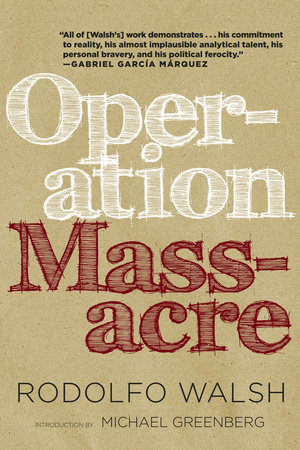 Operation Massacre by Rodolfo Walsh