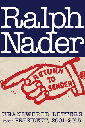 Return to Sender by Ralph Nader