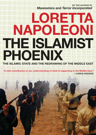 The Islamist Phoenix by Loretta Napoleoni
