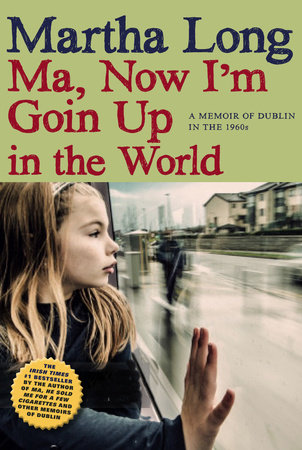 Ma, Now I'm Goin Up in the World by Martha Long