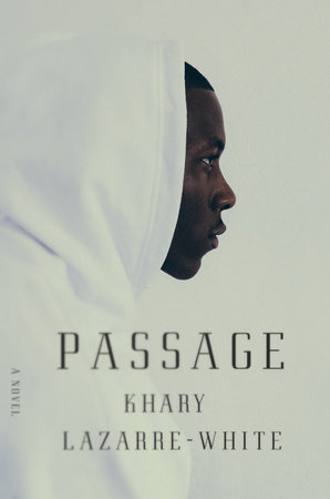 Passage by Khary Lazarre-White