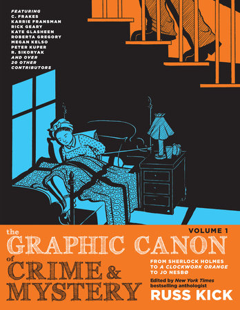 The Graphic Canon of Crime and Mystery, Vol. 1 by 