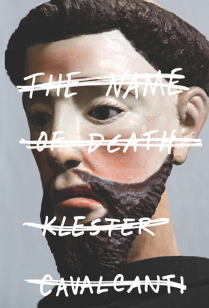 The Name of Death by Klester Cavalcanti