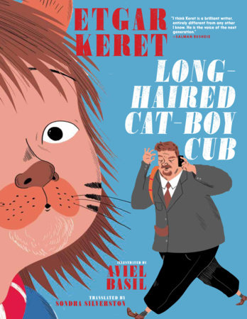 Long-Haired Cat-Boy Cub by Etgar Keret
