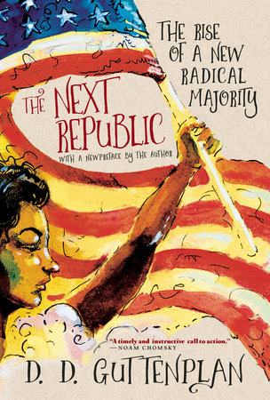 The Next Republic by D.D. Guttenplan