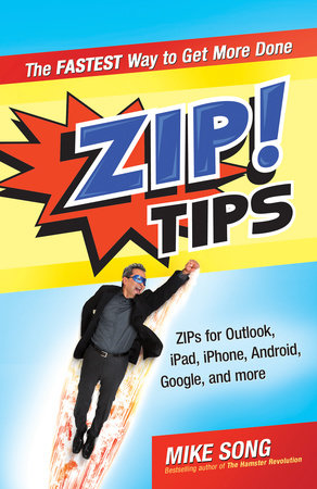 ZIP! Tips by Mike Song