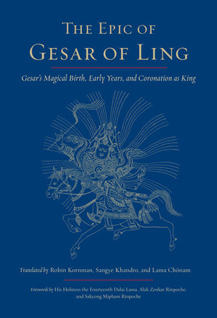 The Epic of Gesar of Ling by 