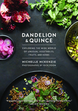 Dandelion and Quince by Michelle McKenzie