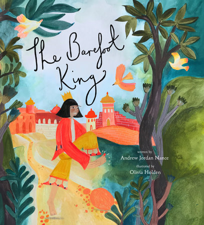 The Barefoot King by Andrew Jordan Nance