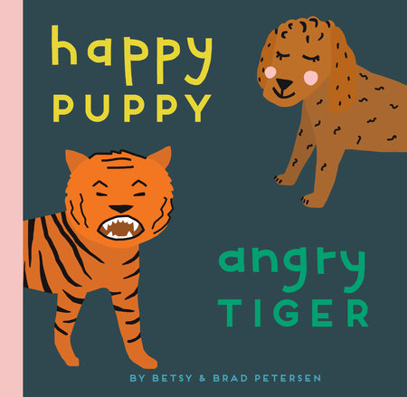 Happy Puppy, Angry Tiger by Brad Petersen