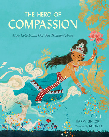 The Hero of Compassion by Harry Einhorn