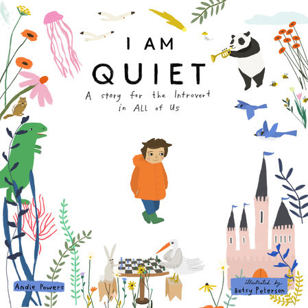 I Am Quiet by Andie Powers