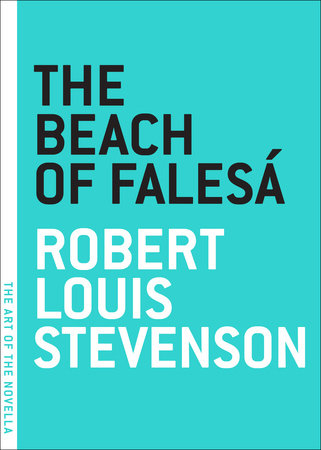 The Beach of Falesa by Robert Louis Stevenson