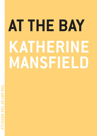 At the Bay by Katherine Mansfield