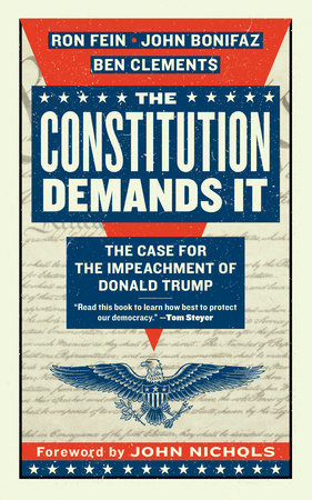 The Constitution Demands It by Ron Fein, John Bonifaz and Ben Clements
