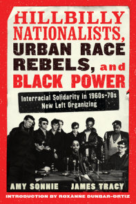 Hillbilly Nationalists, Urban Race Rebels, and Black Power - Updated and Revised