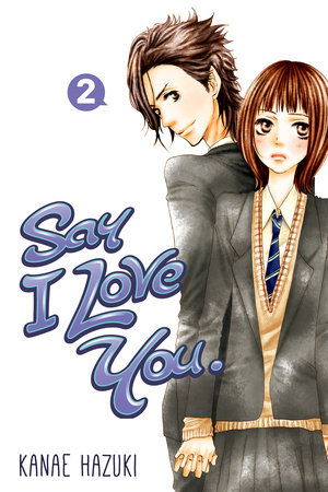 Say I Love You. 2 by Kanae Hazuki