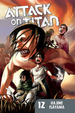 Attack on Titan 12 by Hajime Isayama