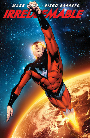 Irredeemable Vol. 10 by Mark Waid