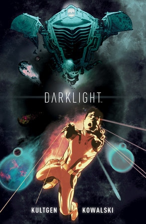 Darklight by Chad Kultgen