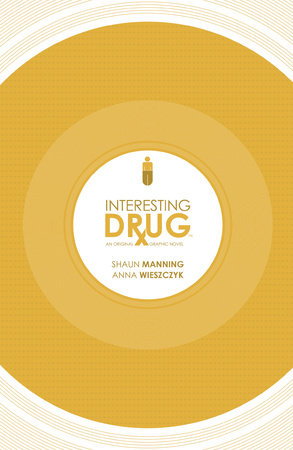 Interesting Drug by Shaun Manning
