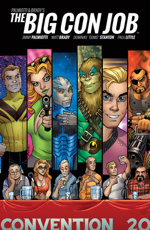 Palmiotti and Brady's The Big Con Job by Jimmy Palmiotti and Matt Brady