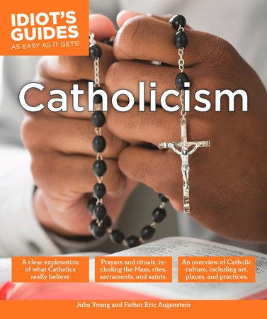 Catholicism by Julie Young and Eric Augenstein