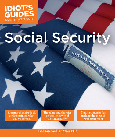Social Security by Fred Yager and Jan Yager