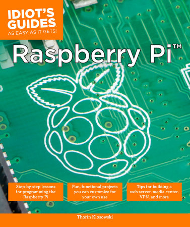 Raspberry Pi by Thorin Klosowski