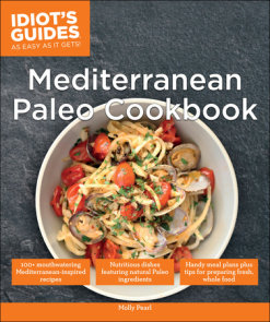 Idiot's Guides: Mediterranean Paleo Cookbook