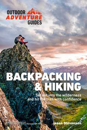 Backpacking & Hiking by Jason Stevenson