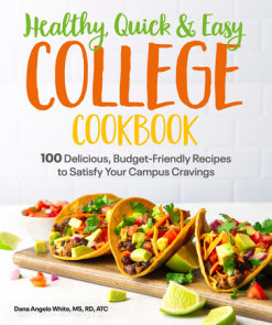 Healthy, Quick & Easy College Cookbook
