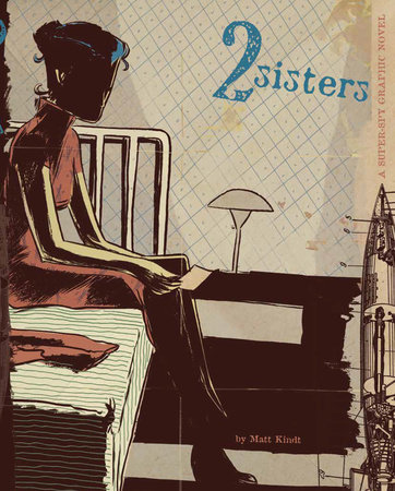 2 Sisters by Matt Kindt