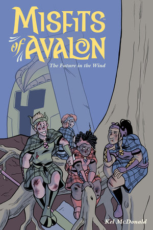 Misfits of Avalon Volume 3: The Future in the Wind by Kel McDonald